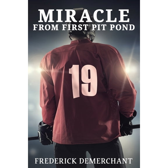 Miracle From First Pit Pond, (Paperback)