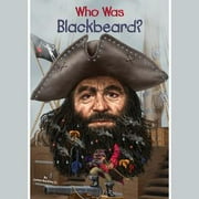 Who Was Blackbeard? - Audiobook