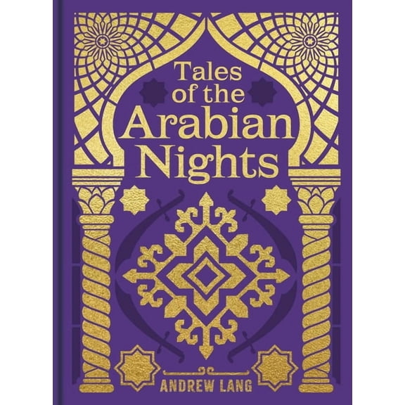 Arcturus Gilded Classics Tales of the Arabian Nights, (Hardcover)
