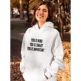thumbnail image 2 of You Is Kind, Smart And Important Hoodie Women -SPIdeals Designs, Female XX-Large, 2 of 4