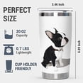 thumbnail image 4 of Boston Terrier Stainless Steel Tumbler with Lid 20oz Funny Bulldog Vacuum Insulated Tumbler Ideal Gifts to Dog Mom, Dad, Kids, Water Coffee Cup Travel Mug Home Office Outdoor Mug, 4 of 6