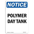 thumbnail image 1 of SignMission OS-NS-A-1824-V-17664 18 x 24 in. OSHA Notice Sign - Polymer Day Tank, 1 of 1