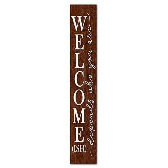 Vintage Primitive Decor Vertical Welcome-ish Front Door Sign Porch Vertical Wooden Hanging for Housewarming Gift Farmhouse Home Decor For Rustic Holiday Gift Party Place Wood Sign 4x16 Inch