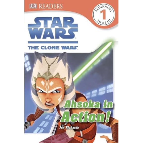 Pre-Owned DK Readers L1: Star Wars: The Clone Wars: Ahsoka in Action! (Hardcover) 1465405844 9781465405845