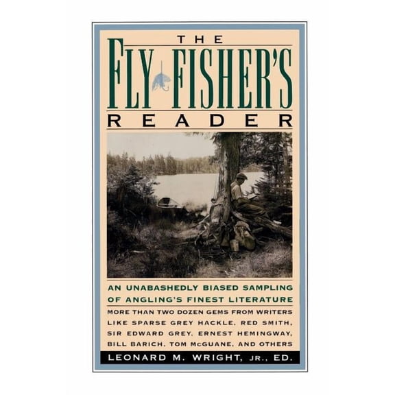 The Fly Fisher's Reader, (Paperback)