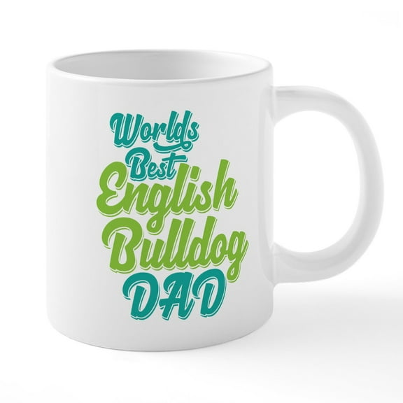 CafePress - Best English Bulldog Dad - 20 Oz White Ceramic Mega Mug