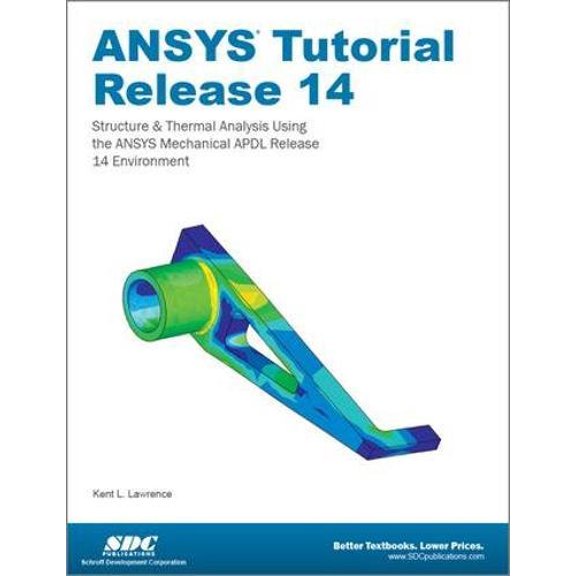 Pre-Owned ANSYS Tutorial Release 14 (Paperback) 1585037613 9781585037612