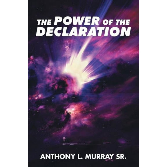 The Power of the Declaration (Paperback)