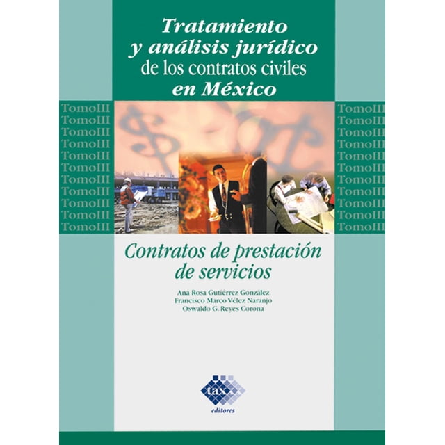 Contratos de Prestación de ServiciosTomo III Tax Editores Unidos 9789709034820