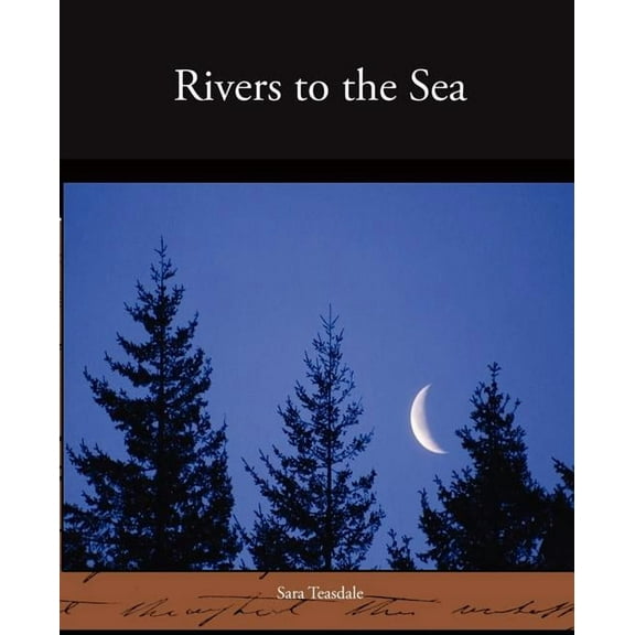 Rivers to the Sea (Paperback)