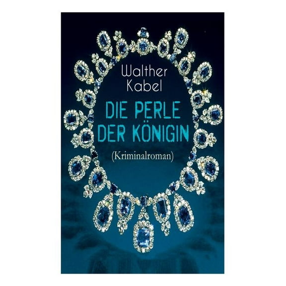 Die Perle der KÃ¶nigin (Kriminalroman): Ein Detektiv-Abenteuer in Indien, (Paperback)