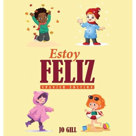 Estoy Feliz, (Hardcover)