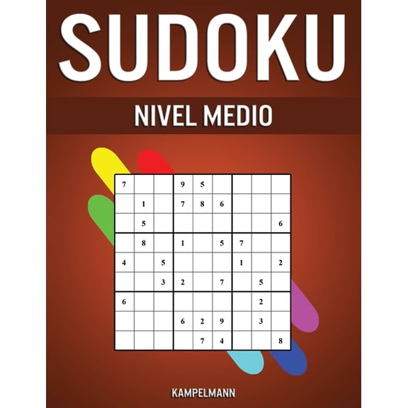 Sudoku Nivel Medio: 600 Sudoku de Nivel Medio con Soluciones al final (Paperback)