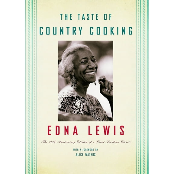The Taste of Country Cooking: The 30th Anniversary Edition of a Great Southern Classic Cookbook, (Hardcover)