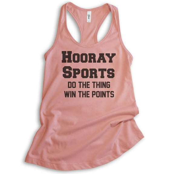 Hooray Sports Do The Thing Win The Points Tank Top, Ladies Racerback Tank Football Baseball Basketball Tank, Desert Pink, X-Large