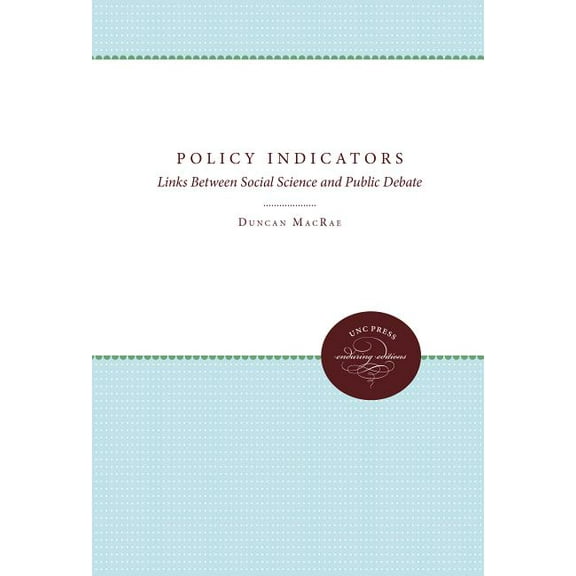 Urban and Regional Policy and Developmen Policy Indicators: Links Between Social Science and Public Debate, (Paperback)