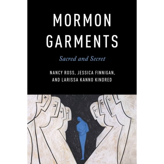 Mormon Garments: Sacred and Secret, (Paperback)
