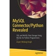thumbnail image 1 of MySQL Connecteur/python Révélé: Stockage de Données SQL et NoSQL Utilisant MySQL pour Programmeurs Python, 1 of 3