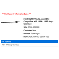 thumbnail image 2 of Front Right CV Axle Assembly - Compatible with 1984 - 1993 Jeep Cherokee 1985 1986 1987 1988 1989 1990 1991 1992, 2 of 2