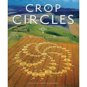 Crop Circles: Mysteries of the Fields Revealed [Hardcover - Used]
