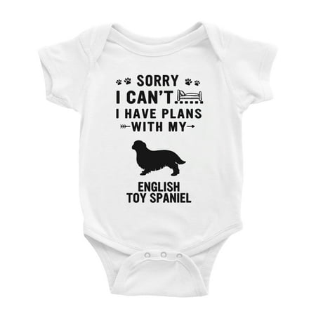 

Sorry I Can t I Have Plans With My English Toy Spaniel Love Pet Dog Funny Baby Bodysuit (White 3-6 Months)