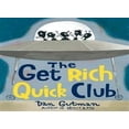 thumbnail image 1 of Pre-Owned The Get Rich Quick Club Hardcover, 1 of 1