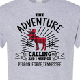 thumbnail image 4 of Inktastic Pigeon Forge Tennessee the Adventure is Calling and I Must Go T-Shirt, 4 of 5