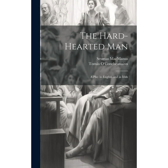 The Hard-Hearted Man (Hardcover)