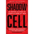 thumbnail image 1 of Pre-Owned Shadow Cell: An Insider Account of America's New Spy War, 9780316572149, 0316572144, Hardcover,, 1 of 1