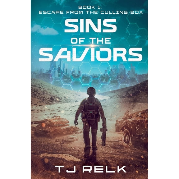 Sins of the Savior Sins of the Saviors Book 1: Escape from the Culling Box, Book 1, (Paperback)