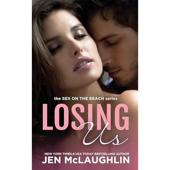 Pre-Owned Losing Us: Sex on the Beach (Paperback) 0990781933 9780990781936