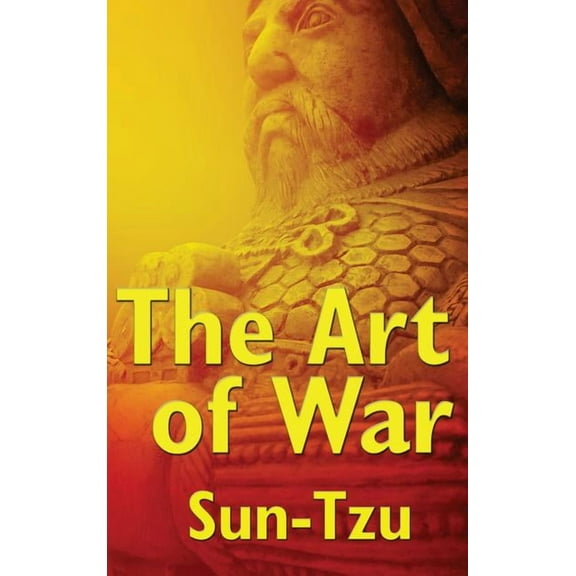 The Art of War: A Classic Treatise on Strategy and Leadership, (Hardcover)