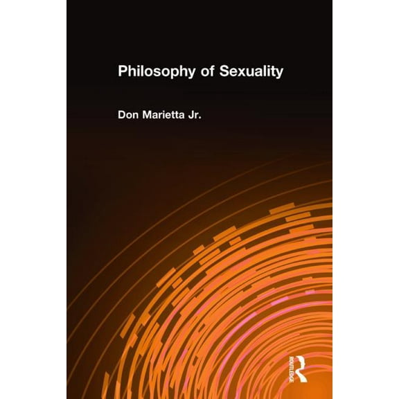 Philosophy of Sexuality, (Hardcover)