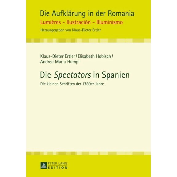 Die Aufklärung in Der Romania: Die Spectators in Spanien (Hardcover)