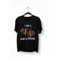 thumbnail image 3 of For Trader I Am a Dad and Trader TShirt, 3 of 3