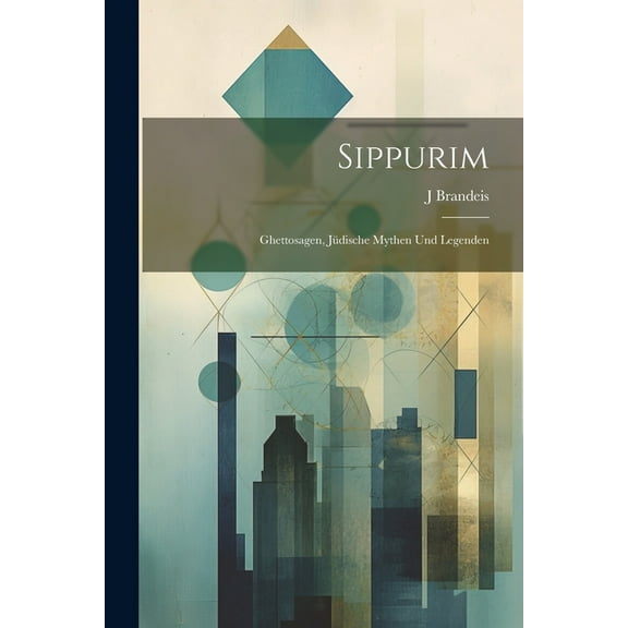 Sippurim : Ghettosagen, Jüdische Mythen Und Legenden (Paperback)