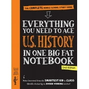 WORKMAN: Everything You Need to Ace U. S. History in One Big Fat Notebook, 2nd Edition: The Complete Middle School Study Guide (Revised edition) (Paperback)