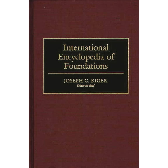 International Encyclopedia of Foundations, (Hardcover)