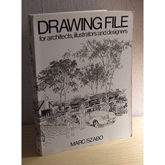 Pre-Owned Drawing File for Architects, Illustrators, and Designers (Paperback) 0442278780 9780442278786