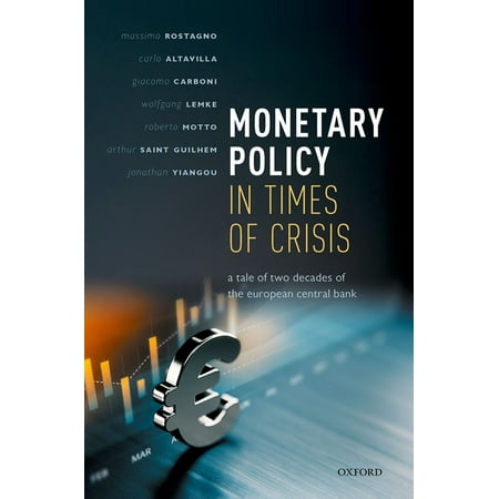 UPC: 9780192895912 | Monetary Policy in Times of Crisis: A Tale of Two Decades of the European Central Bank (Hardcover)