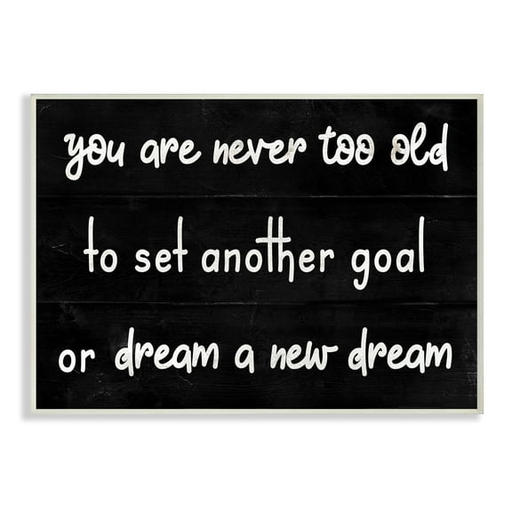 Stupell Industries Never To Old to Set Goals Phrase Minimal Black White Wall Plaque, 10 x 15, Design by Daphne Polselli