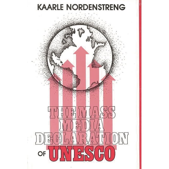 Communication and Information Science The Mass Media Declaration of UNESCO, (Hardcover)