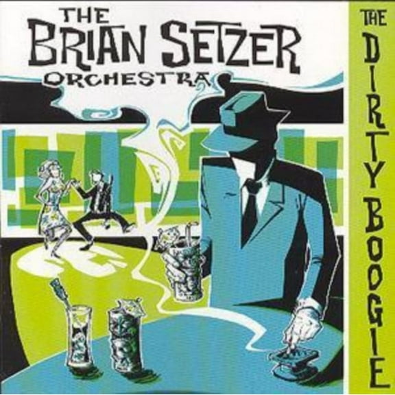 Brian Setzer Orchestra - Dirty Boogie [CD]