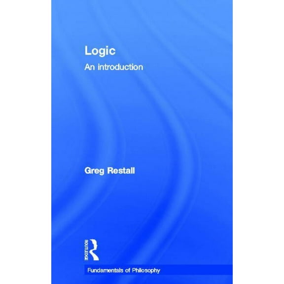 Fundamentals of Philosophy Logic: An Introduction, (Hardcover)