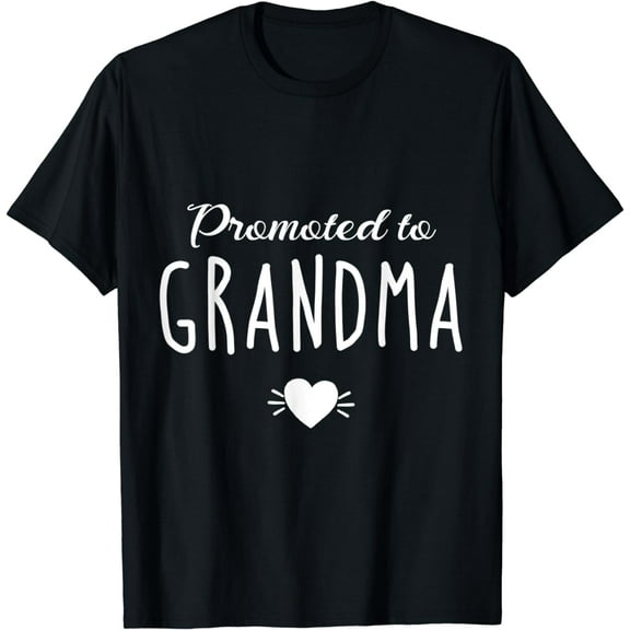 Promoted To Grandma Mothers day and grandma T-Shirt