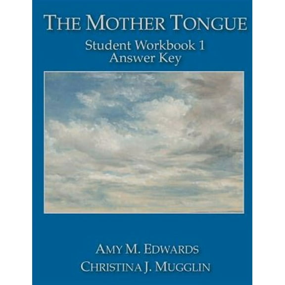 The Mother Tongue Student Workbook 1 Answer Key