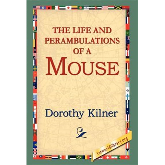 Pre-Owned The Life and Perambulations of a Mouse Paperback