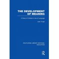 thumbnail image 1 of The Development of Meaning (RLE Edu I): A Study of Children's Use of Language (Routledge Library Editions: Education), 1 of 1