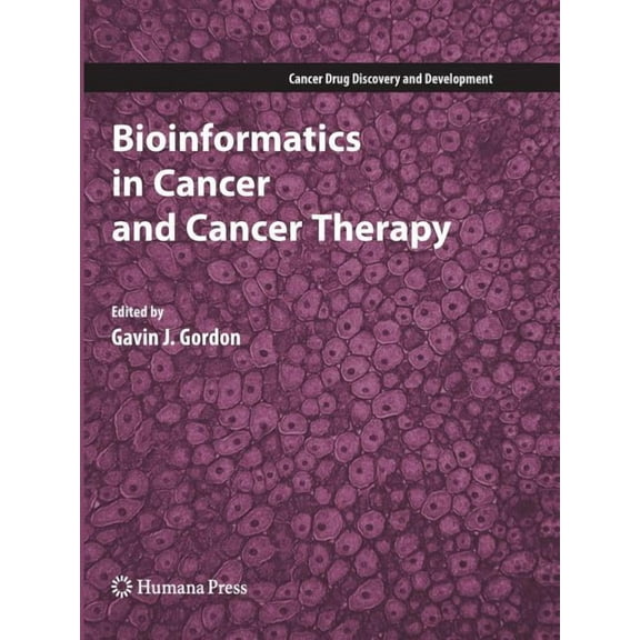 Cancer Drug Discovery & Development Bioinformatics in Cancer and Cancer Therapy, (Hardcover)