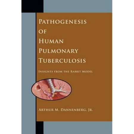 UPC: 9781555813734 | Pathogenesis of Human Pulmonary Tuberculosis : Insights from the Rabbit Model